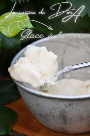 Recette Glace crémeuse à la noix de coco