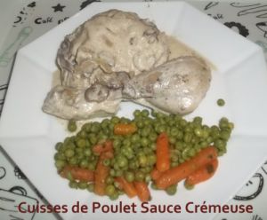 Recette Cuisses de Poulet Sauce Crémeuse