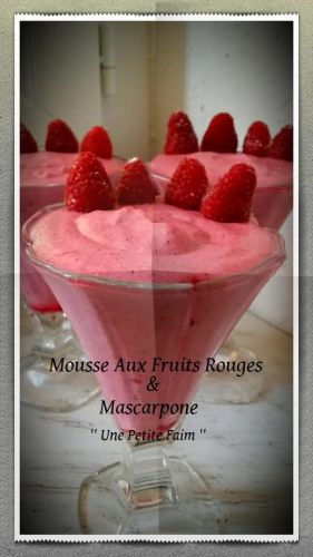 Recette Mousse Aux Fruits Rouge & Mascarpone