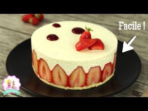 Recette Essaie cette incroyable recette de Fraisier