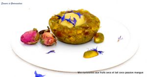 Recette Mini-tartelettes pistaches, dattes et lait  coco mangue passion