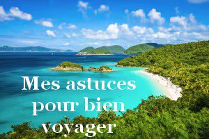 Recette Mes meilleures astuces pour bien voyager