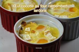 Recette Œuf cocotte au four camembert lardons