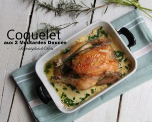 Recette Coquelet aux deux moutardes douces