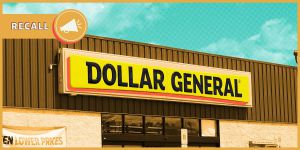 Recette Dollar General Announces Nationwide Recall of Popular Product Over Possible Glass Contamination