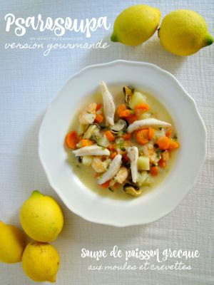 Recette Psarosoupa aux fruits de mer ou comment améliorer une simple soupe de poisson à la grecque