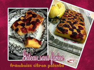 Recette Gâteau sans farine framboises citron polenta