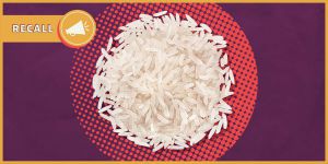 Recette FDA Announces Recall on 3 Popular Rice Products for Life-Threatening Contaminant