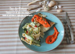 Recette Dos de flétan rôti, vinaigrette au poivron rouge et salade de malfadine aux tagliatelles de courgettes