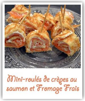 Recette Mini-roulés de crèpes au saumon et Fromage Frais