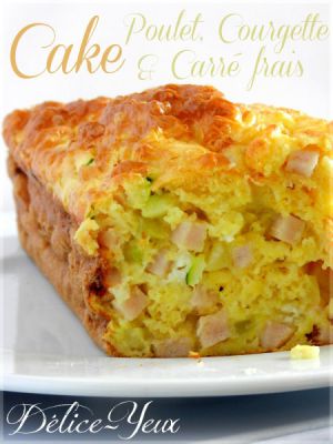 Recette Cake Poulet, Courgette & Carré Frais ®