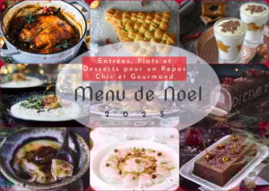 Recette Menu de Noël Festif : Entrées, Plats et Desserts pour un Repas Chic et Gourmand