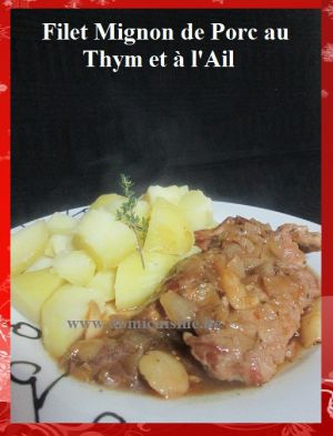 Recette Filet Mignon de Porc au Thym et à l'Ail