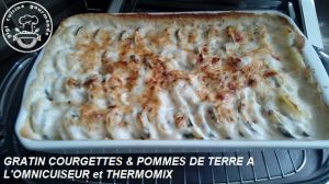 Recette Gratin courgettes et pommes de terre a l'omnicuiseur et thermomi