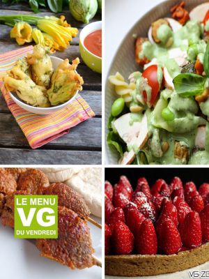 Recette Menu VG  du vendredi « un déjeuner d’été en famille »