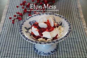 Recette Eton mess aux cranberries et clémentines