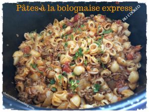 Recette Pâtes a la bolognaise express au cookeo