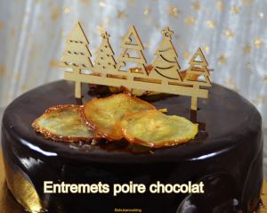 Recette Entremets poire chocolat