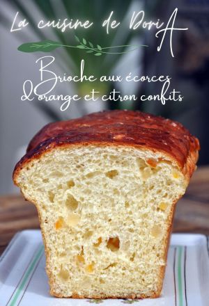 Recette Brioche aux écorces d'orange & de citron confits à  l'eau de fleur d'oranger