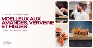 Recette Moelleux aux amandes, verveine et figues : Cours de cuisine à Essor Bordeaux