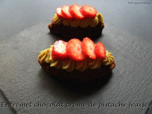 Recette Entremet creme de pistache fraises