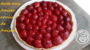 Recette Tarte aux fraises au coulis de fraises