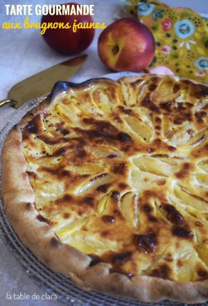 Recette Tarte gourmande aux brugnons jaunes