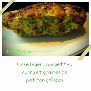 Recette Cake léger Courgettes /Curry/ Graines de Potiron grillées