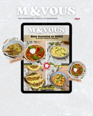 Recette M&VOUS, le mag : L’incontournable des recettes Cookeo