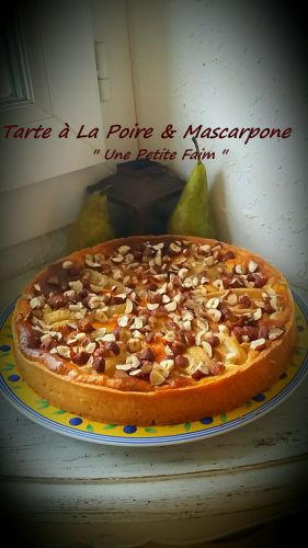 Recette Tarte à La Poire & Mascarpone
