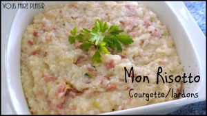 Recette Risotto courgette/lardons Robot