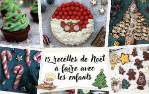 Recette 15 recettes sucrées de Noël à faire avec les enfants