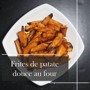 Recette Frites de patate douces au four