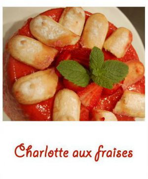 Recette Charlottes aux fraises