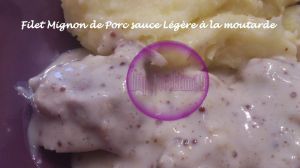 Recette Filet Mignon de Porc sauce légere à la moutarde ( au Thermomix )