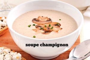 Recette Soupe champignon
