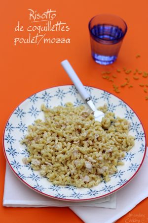 Recette Risotto de coquillettes au poulet et mozzarella