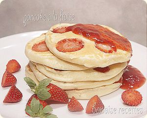 Recette Pancake a la fraise