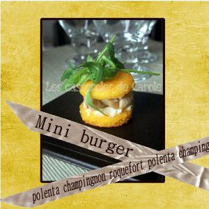 Recette Mini burgers de polenta champignons & roquefort