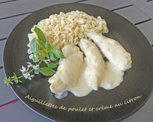 Recette Aiguillettes de poulet et crème au citron *