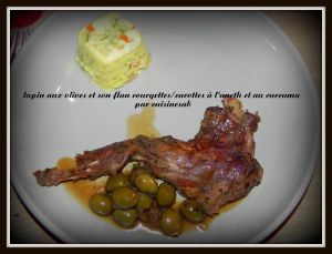 Recette Lapin aux olives et son flan courgettes/carottes à l'aneth et au curcuma