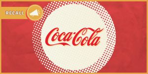 Recette FDA Announces Recall of 3 Popular Coca-Cola Sodas for Potential Metal Contamination