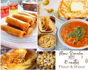 Recette Idées menu Ramadan 2025 (42 recettes)