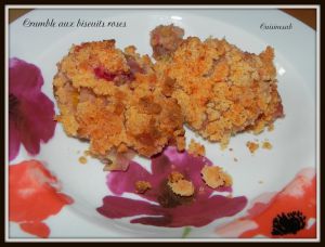 Recette Crumble aux biscuits roses