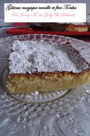 Recette Gâteau magique à la vanille et Fève Tonka