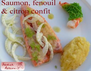 Recette Saumon, fenouil cru et émulsion de citron confit