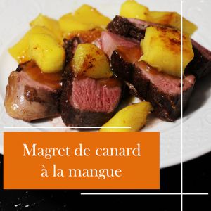 Recette Magret de Canard à la Mangue