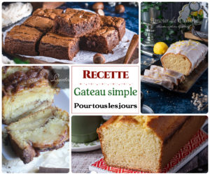 Recette Gâteau simple pour tous les jours