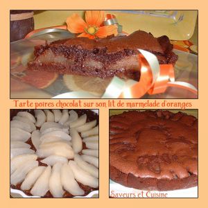 Recette Tarte Poires Mousse au Chocolat sur son lit de Marmelade d'oranges, Tout un programme !