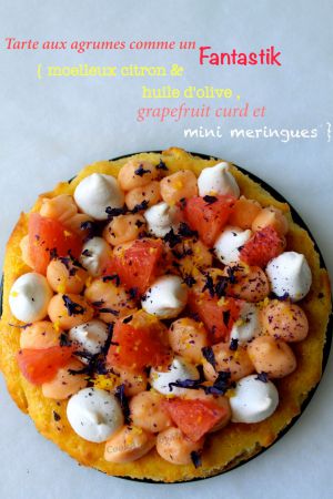 Recette Tarte aux agrumes comme un Fantastik { grapefruit curd, citron, huile d'olive et mini meringues } - Bataille Food #20